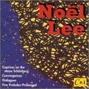 Noel Lee/Caprices On Shoenberg/&@Lee (Pno/Hpd)