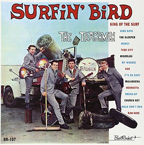 Trashmen/Surfin' Bird