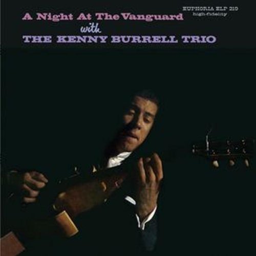 Kenny Burrell/Night At The Vanguard
