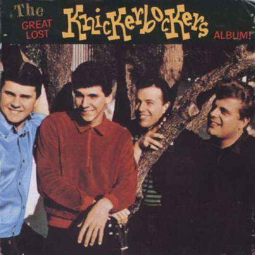 Knickerbockers/Great Lost Album