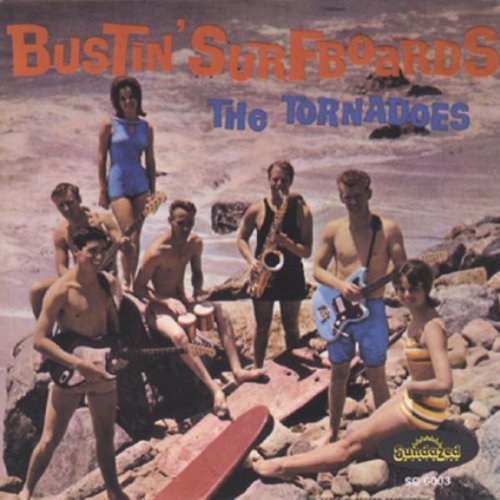 Tornadoes/Bustin' Surfboards
