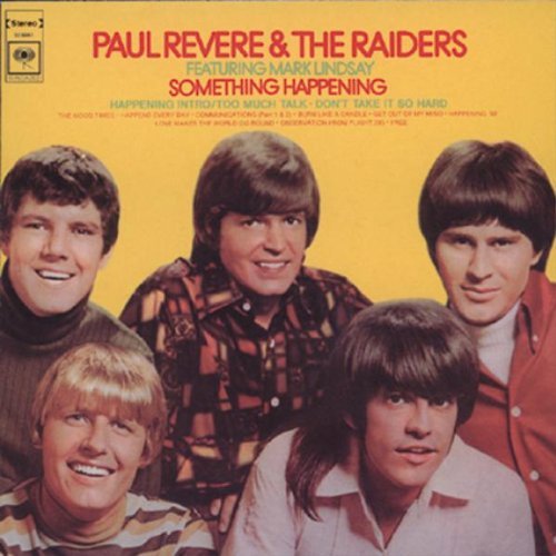 Paul & The Raiders Revere/Something Happening