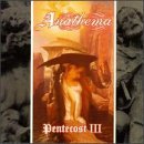 Anathema Pentecost Iii 