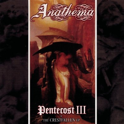 Anathema/Pentecost Iii