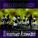 Nothingface Audio Guide To Everyday Atroci 