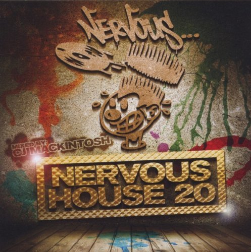 Cj Mackintosh/Nervous House 20