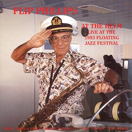 Flip Phillips/At The Helm
