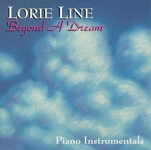 LINE,LORIE/BEYOND A DREAM