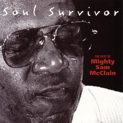 Mighty Sam McClain/Soul Survivor@Sacd