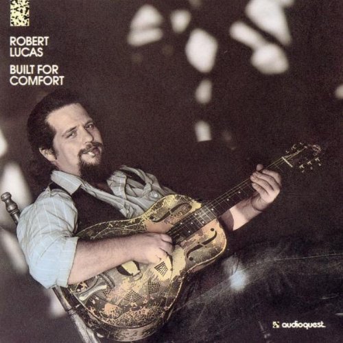 Robert Lucas/Built For Comfort@Audiophile Edition