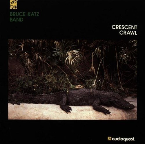Bruce Katz Band/Crescent Crawl