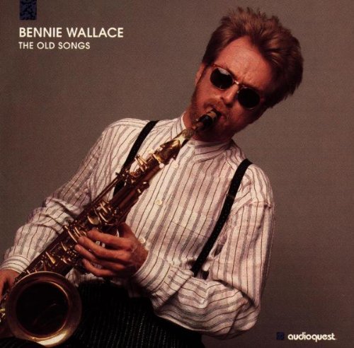 Bennie Wallace/Old Songs