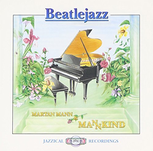 Martan Mann & Mannkind/Beatlejazz
