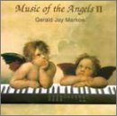 Gerald Jay Markoe/Music Of The Angels Ii
