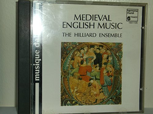 HILLIARD ENSEMBLE/MEDIEVAL ENGLISH MUSIC