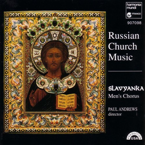 Slavyanka & Paul Andrews Russian Church Music Andrews Slavyanka Men's Chorus 