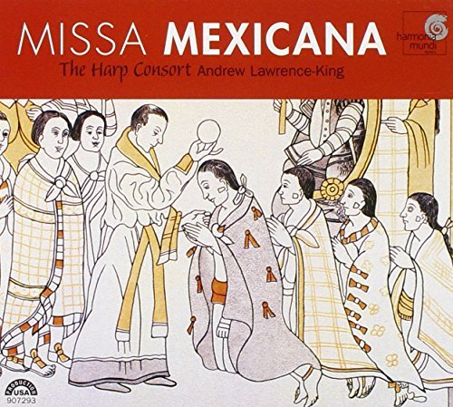 HARP CONSORT/MISSA MEXICANA