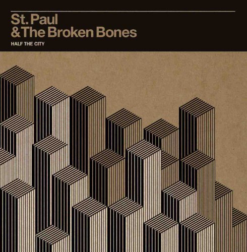 St Paul & Broken Bones/Half The City