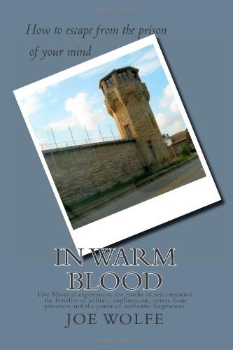 Joe Wolfe In Warm Blood The Power Of Authentic Forgiveness 