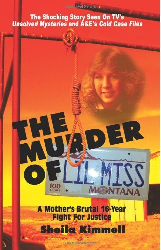 Sheila Kimmell The Murder Of Lil Miss 