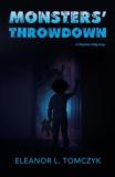 Eleanor L. Tomczyk Monsters' Throwdown A Human Odyssey 