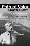 George Derryberry Path Of Valor A Marine's Story 