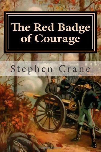 Stephen Crane/The Red Badge of Courage@ An Episode of the American Civil War