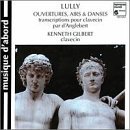 J. Lully/Overtures Airs & Dances@Gilbert*kenneth (Hrpchrd)