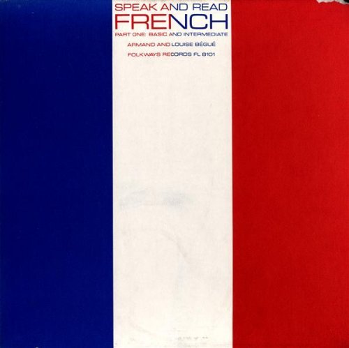 Armand Bégué & Louise Bégué/Speak & Read French Part 1: Ba@Cd-R@3 Cd