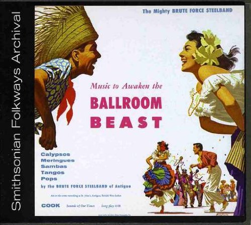 Brute Force Steel Band/Music To Awaken The Ballroom B@Cd-R