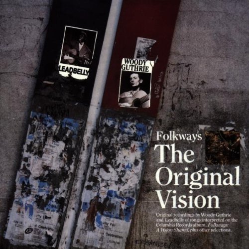 Guthrie/Leadbelly/Folkways-Original Vision