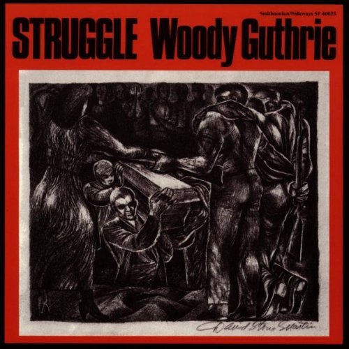 GUTHRIE,WOODY/STRUGGLE