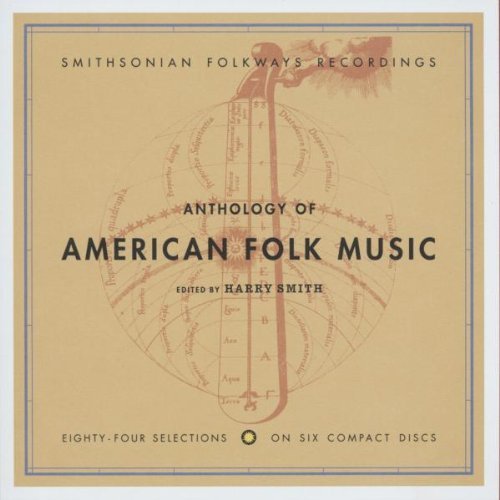 ANTHOLOGY OF AMERICAN FOLK MUS/ANTHOLOGY OF AMERICAN FOLK MUS