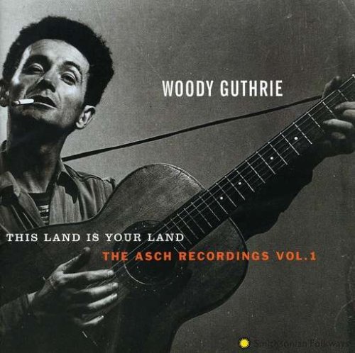 GUTHRIE,WOODY/VOL. 1-THIS LAND IS YOUR LAND