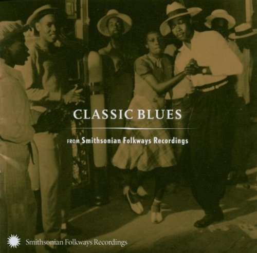 CLASSIC BLUES FROM SMITHSONIAN/CLASSIC BLUES FROM SMITHSONIAN