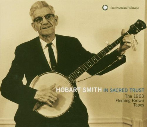 Hobart Smith/In Sacred Trust-1963 Fleming B