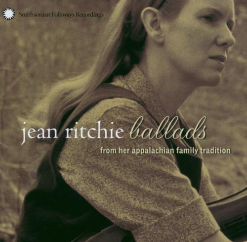 Jean Ritchie/Ballads From Her Appalachian F