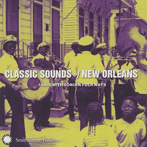 CLASSIC SOUNDS OF NEW ORLEANS/CLASSIC SOUNDS OF NEW ORLEANS