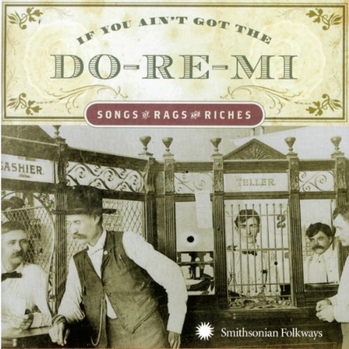 If You Ain'T Got The Do-Re-Mi:/If You Ain'T Got The Do-Re-Mi: