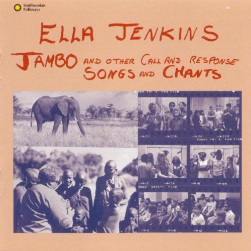 Ella Jenkins/Jambo & Other Call & Response