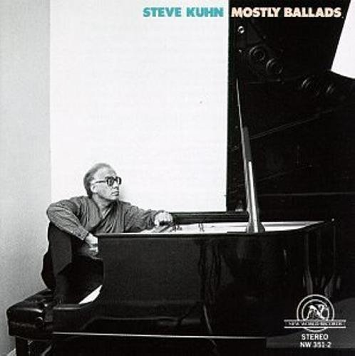 Steve Kuhn/Mostly Ballads