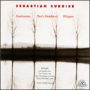 Sebastian Currier Chamber Music 