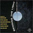 Bending The Light Bending The Light Bauer Lieuwen Meeeyman Shatin Strude Welcher 