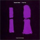 Depeche Mode/I Feel You