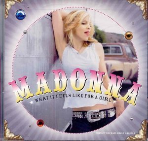 Madonna/What It Feels Like For A Girl