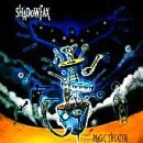 SHADOWFAX/MAGIC THEATER
