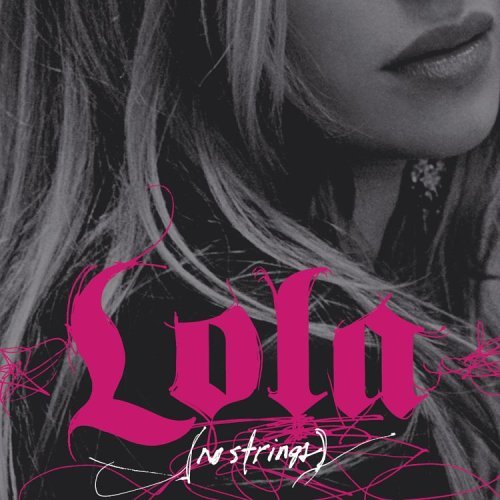 Lola/No Strings