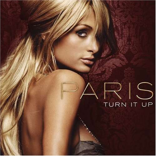 Paris Hilton/Turn It Up