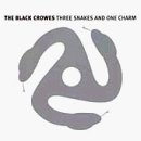 Black Crowes/Three Snakes & One Charm