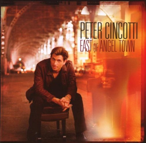 CINCOTTI,PETER/EAST OF ANGEL TOWN